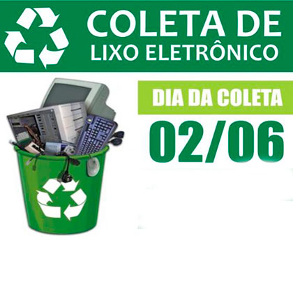 Coleta de lixo eletrônico na semana do dia 02 a 06 de abril